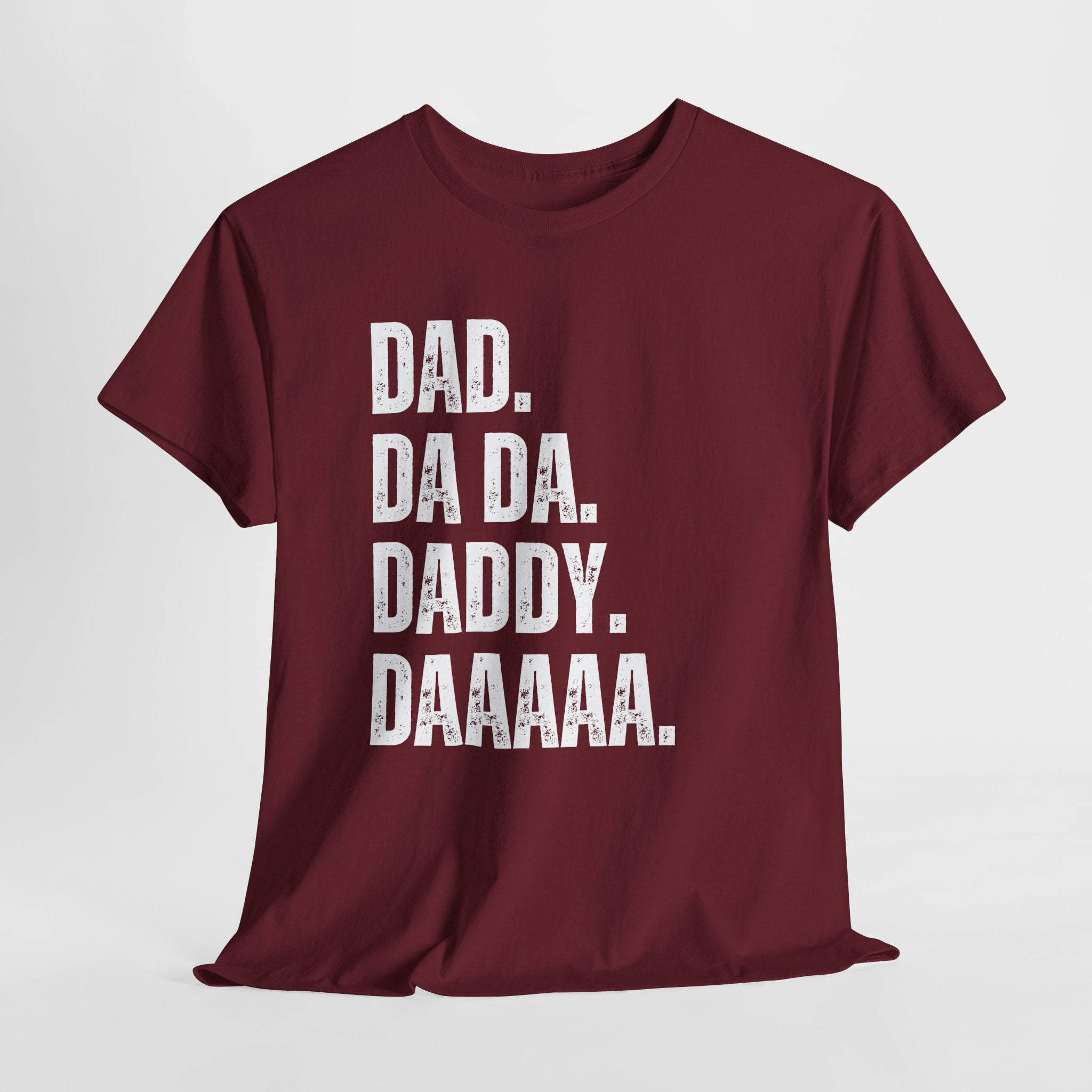Dad Da Da Daddy Daaaa Unisex Heavy Cotton Tee