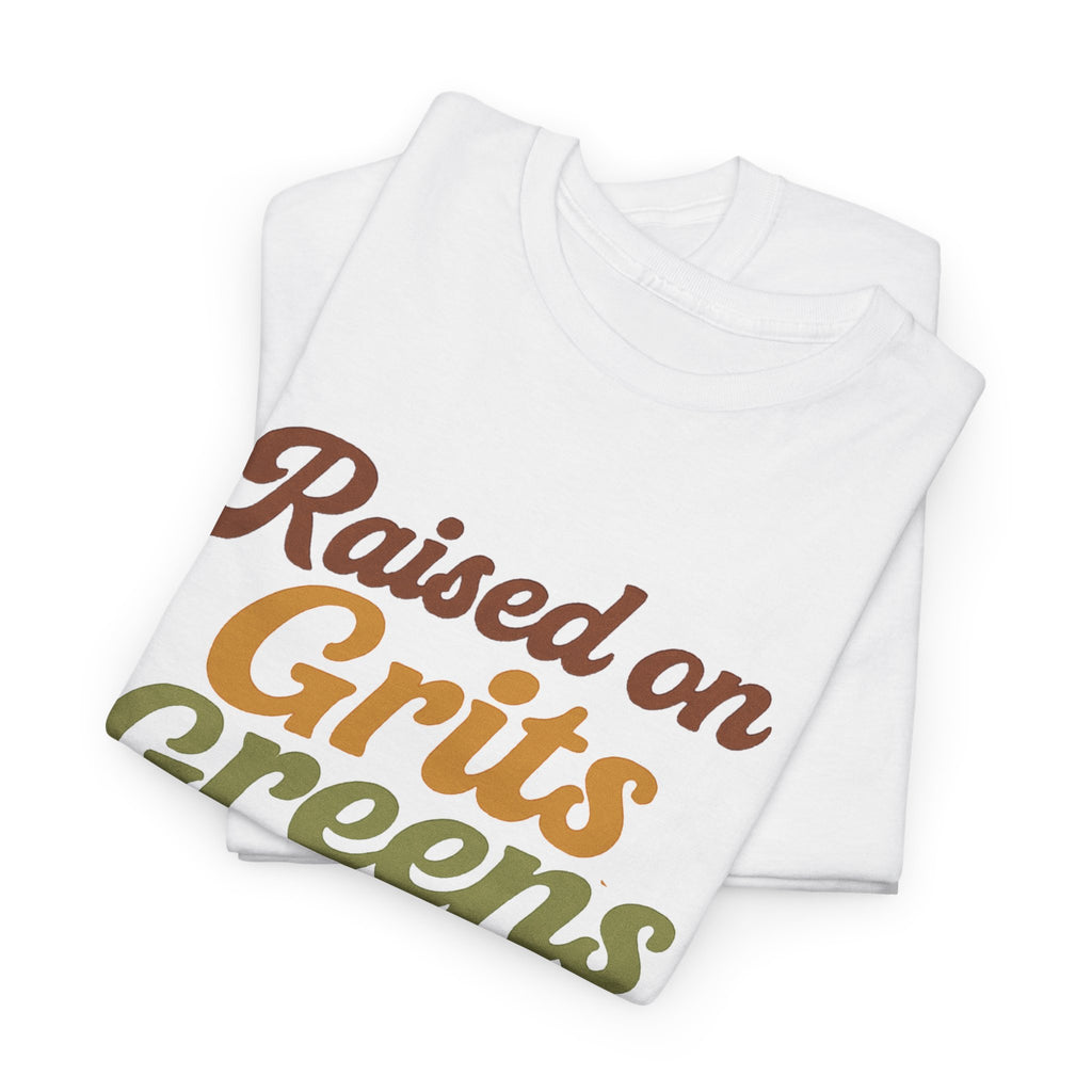 Raised on Grits Greens and Gospel Southern Style Unisex Heavy Cotton Tee