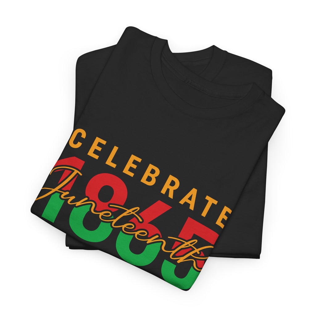 Juneteenth Celebrate 1865 Unisex Heavy Cotton Tee