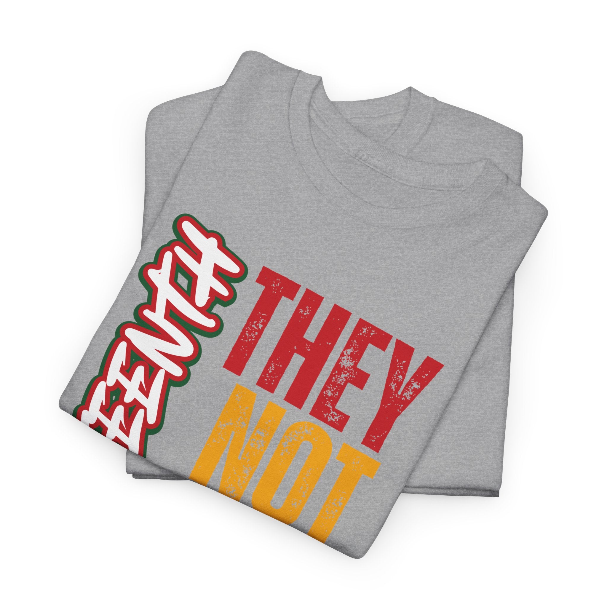 Juneteenth They Not Like Us Graphics Unisex Heavy Cotton Tee
