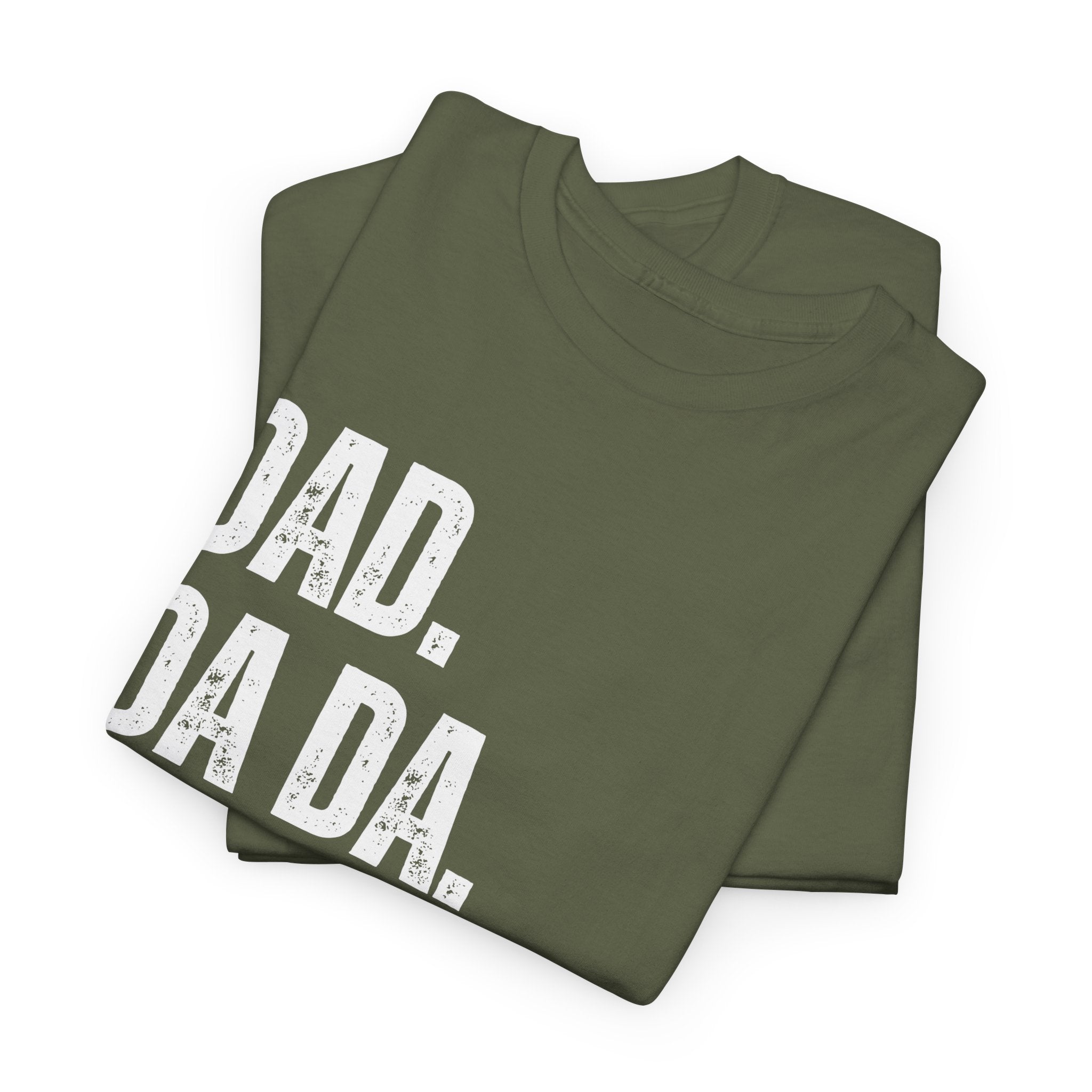 Dad Da Da Daddy Daaaa Unisex Heavy Cotton Tee