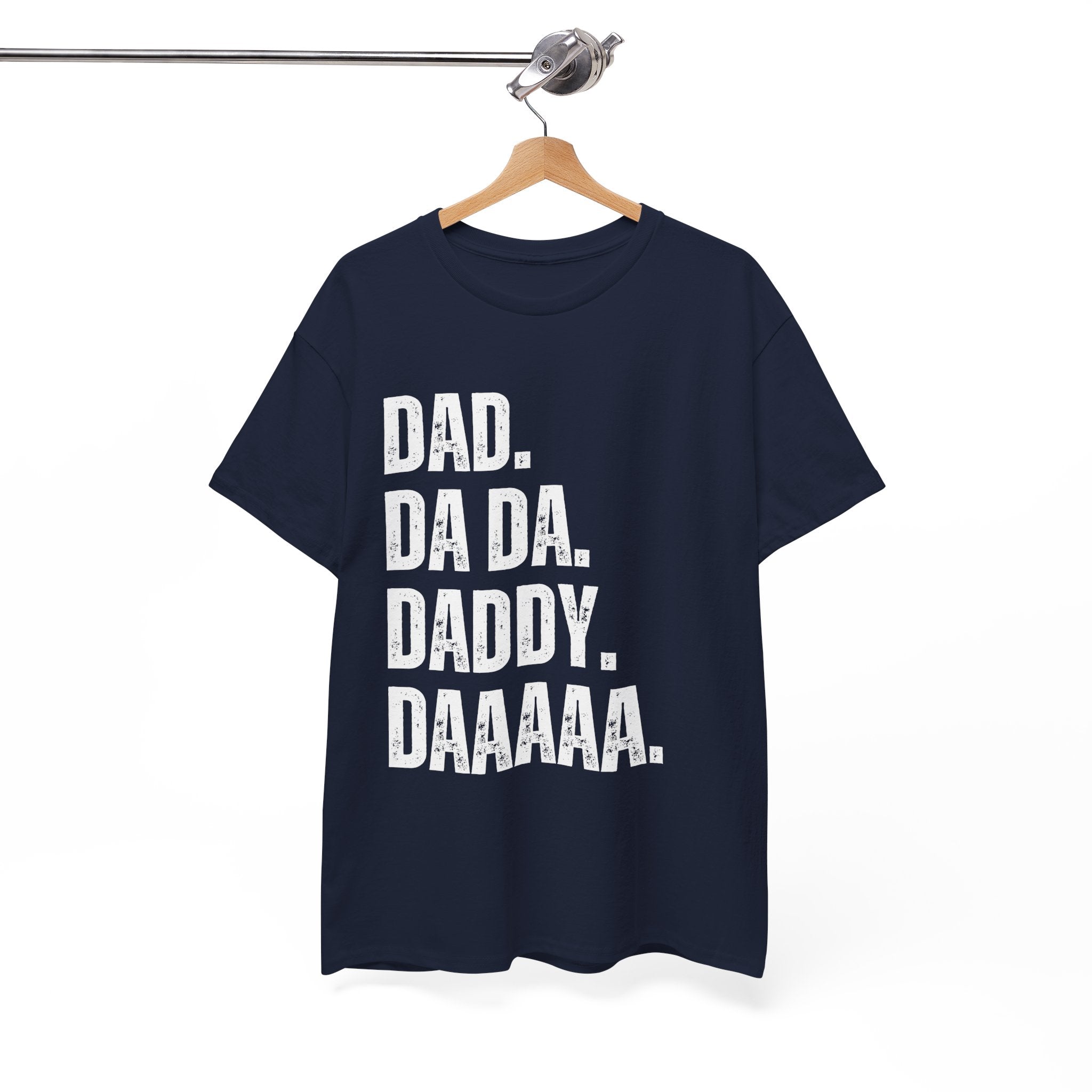 Dad Da Da Daddy Daaaa Unisex Heavy Cotton Tee