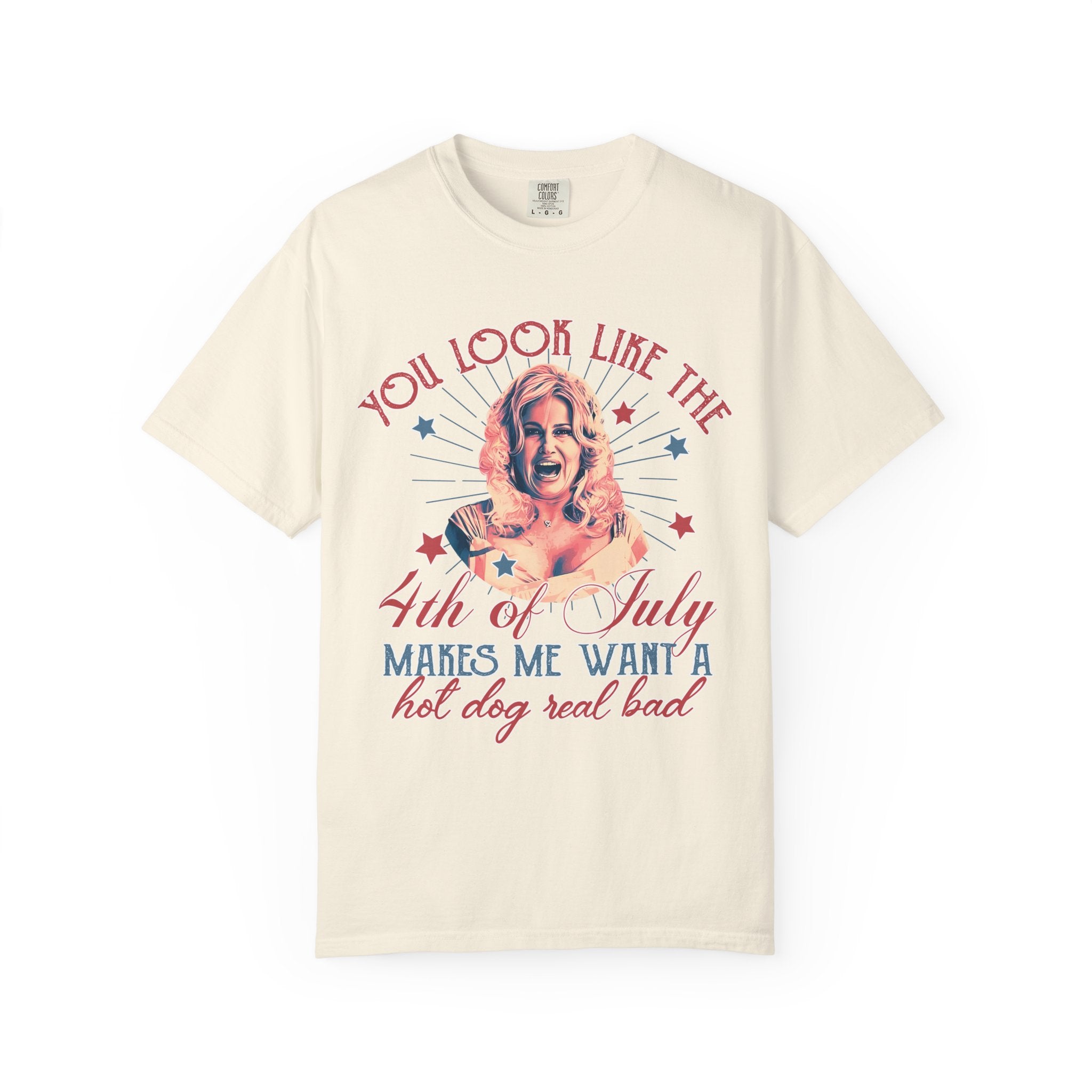 You Look Like the 4th of July Legally Blonde Unisex Garment-Dyed T-shirt