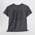 Theres Only So Many Prayers Imma Pray Unisex Heavy Cotton Tee