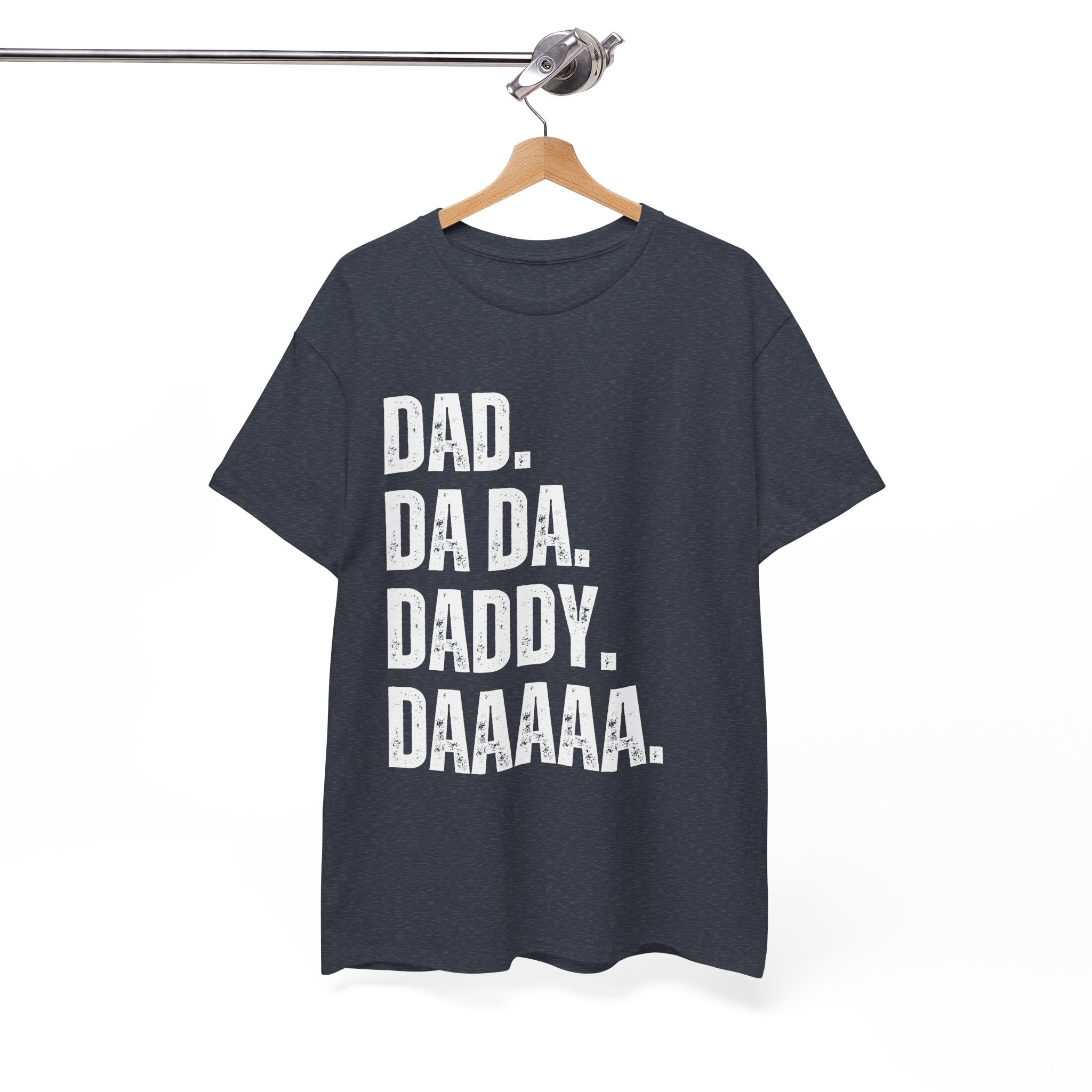 Dad Da Da Daddy Daaaa Unisex Heavy Cotton Tee