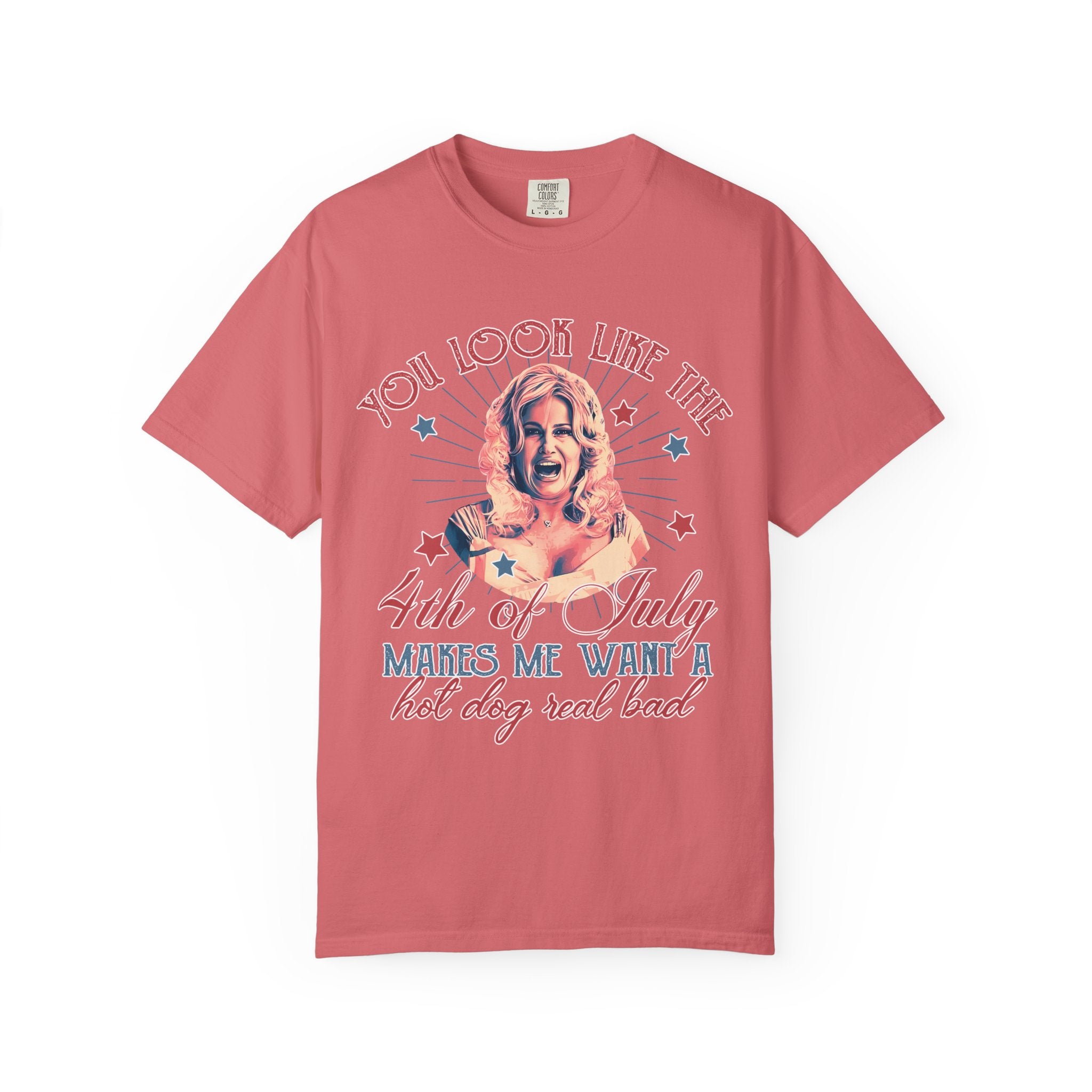 You Look Like the 4th of July Legally Blonde Unisex Garment-Dyed T-shirt
