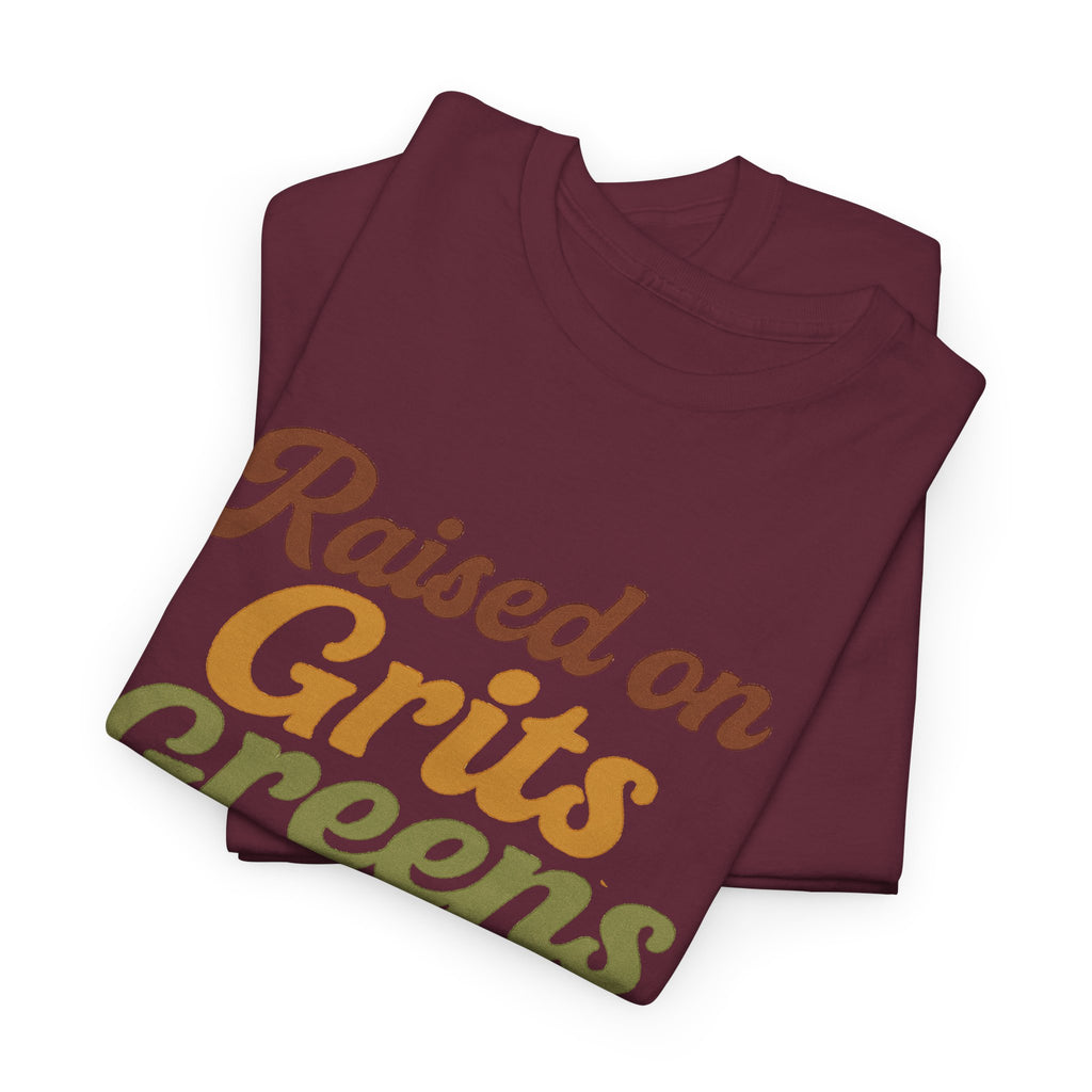 Raised on Grits Greens and Gospel Southern Style Unisex Heavy Cotton Tee