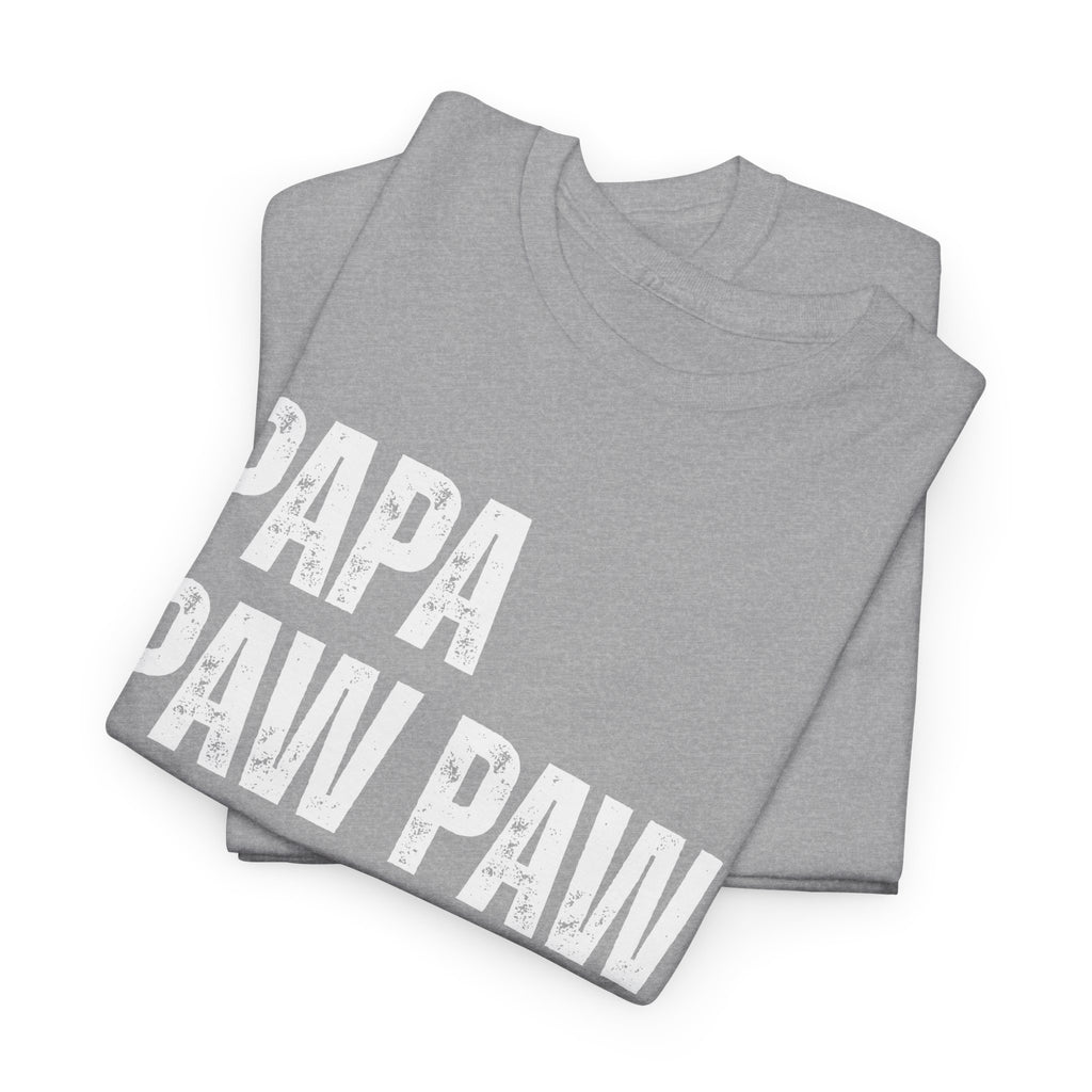 Papa Paww Paw Pee Paw Pops Unisex Heavy Cotton Tee
