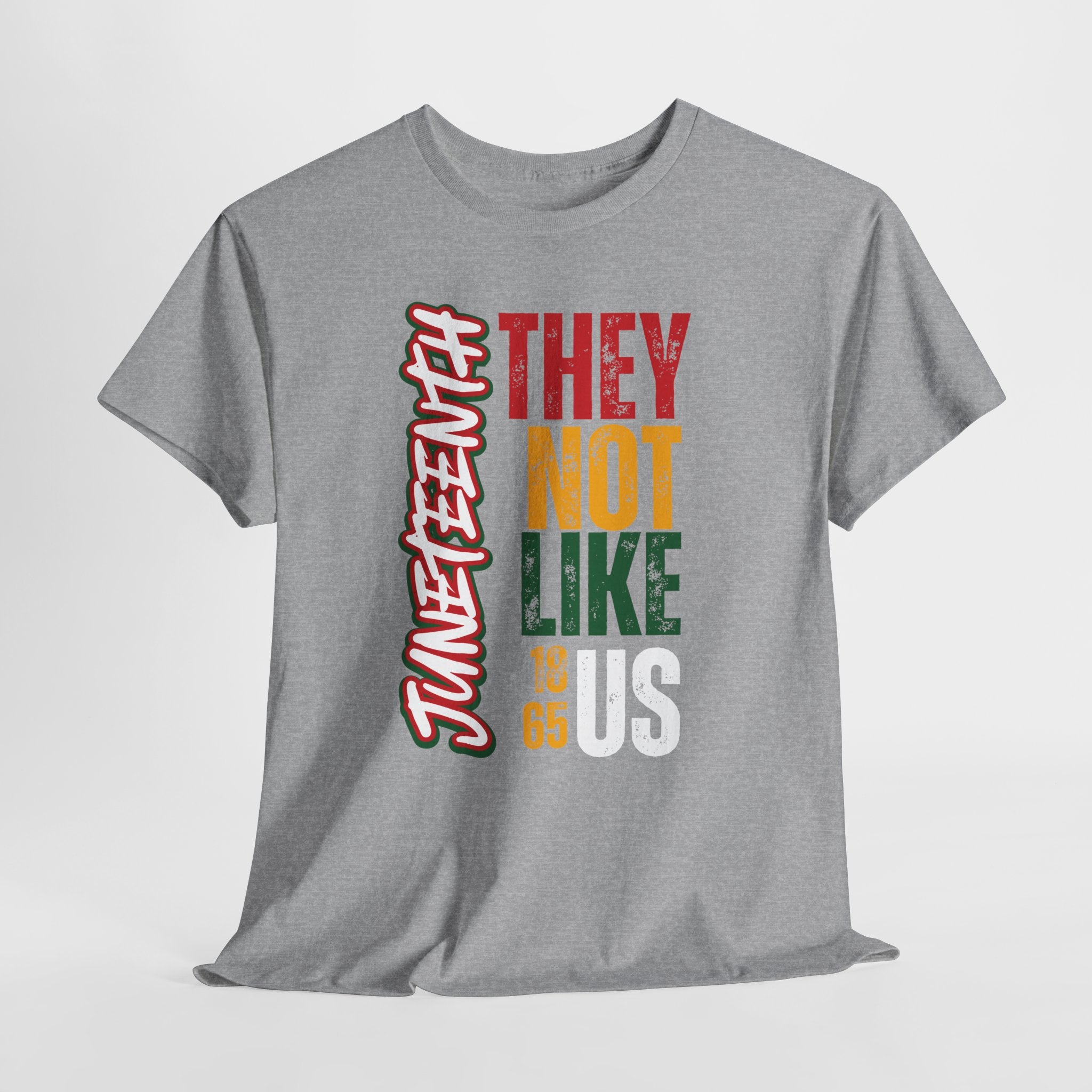 Juneteenth They Not Like Us Graphics Unisex Heavy Cotton Tee