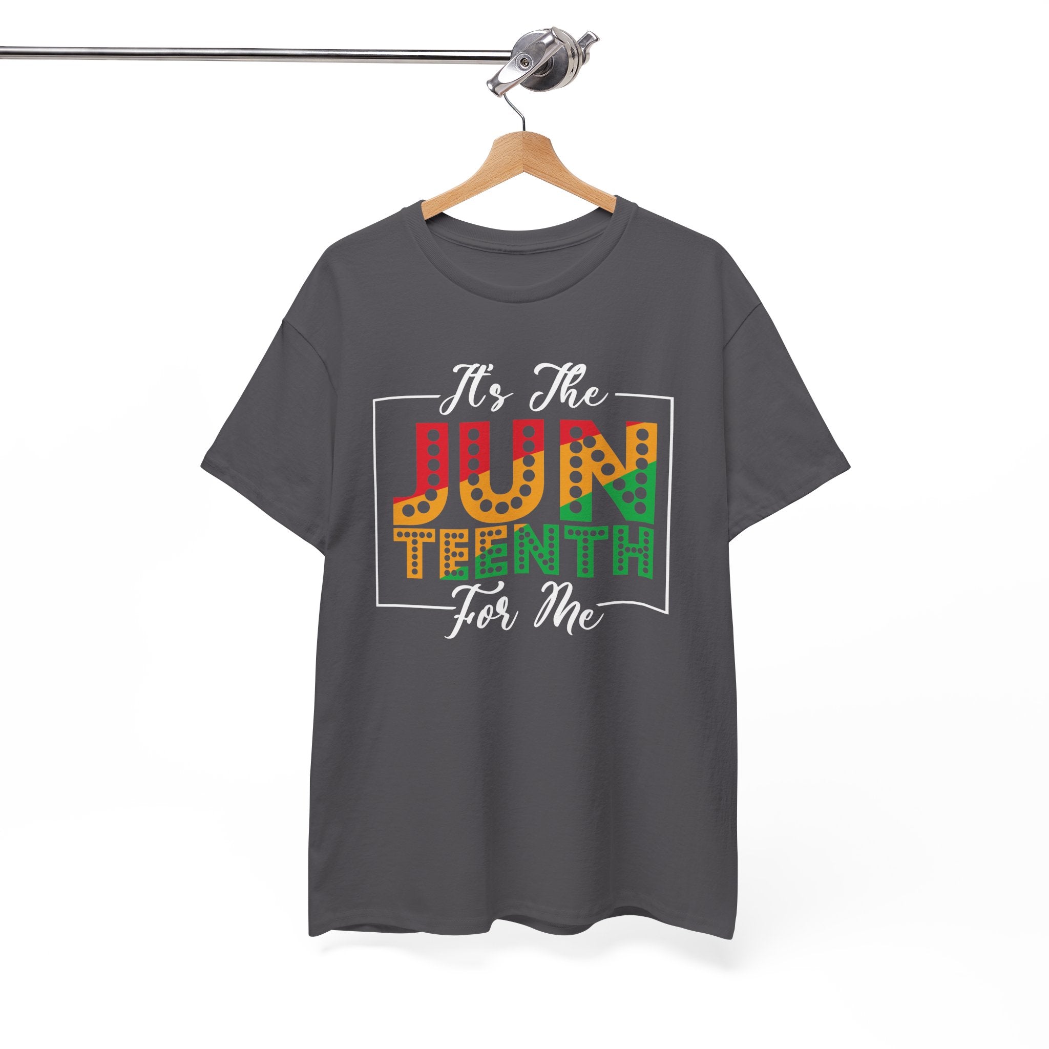 Juneteenth Its the Juneteenth for Me Unisex Heavy Cotton Tee