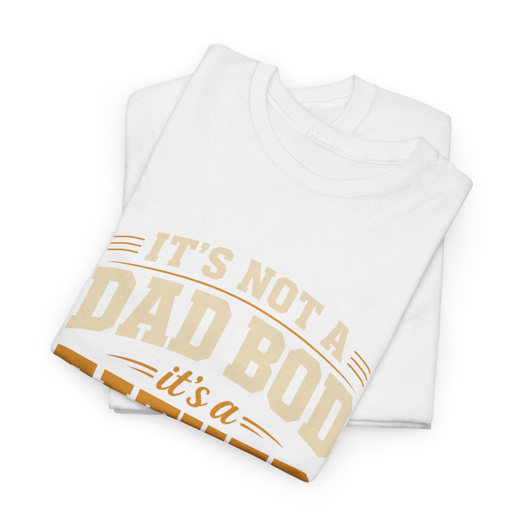 Its Not a Dad Bod Its a Father Figure Unisex Heavy Cotton Tee