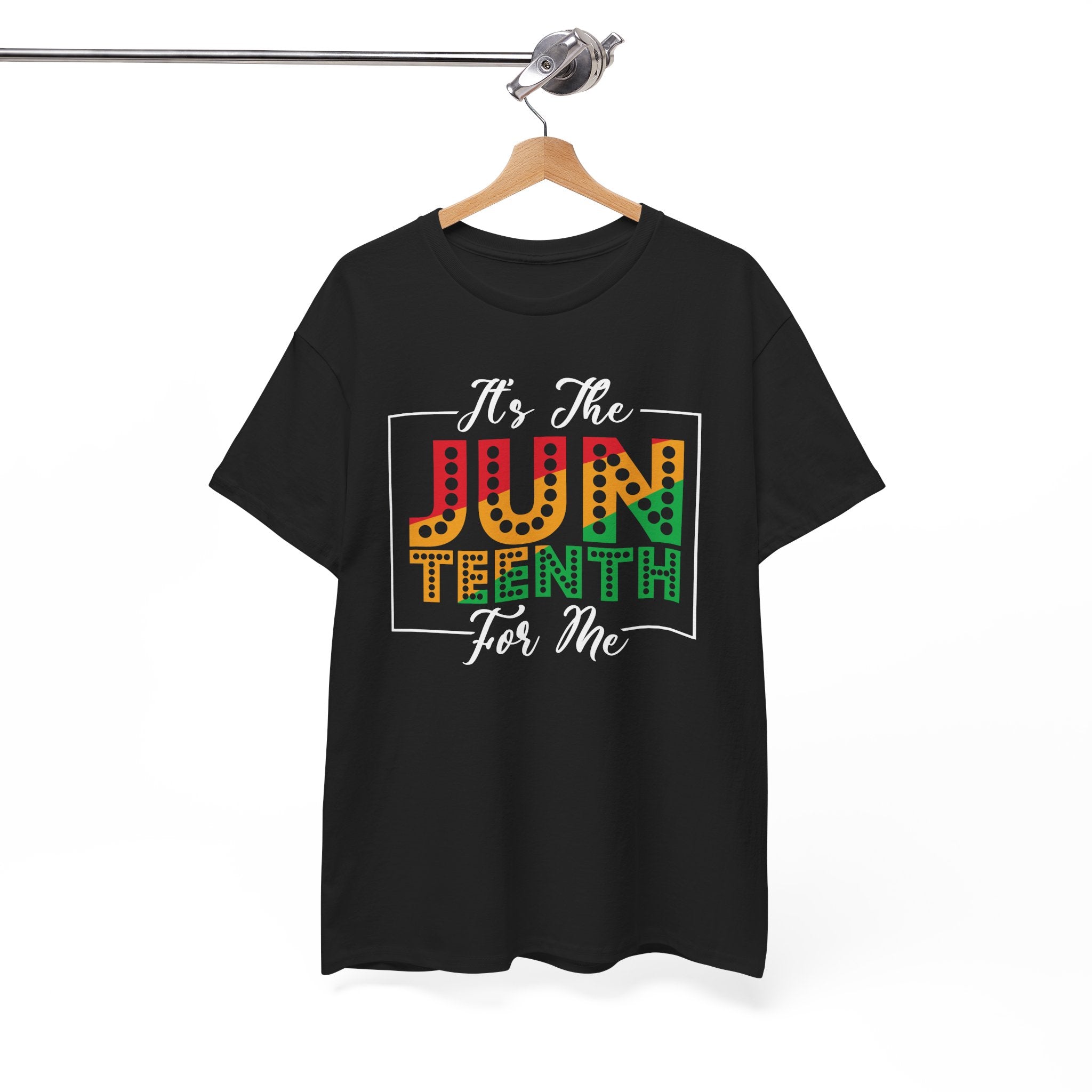 Juneteenth Its the Juneteenth for Me Unisex Heavy Cotton Tee