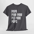Papa Paww Paw Pee Paw Pops Unisex Heavy Cotton Tee