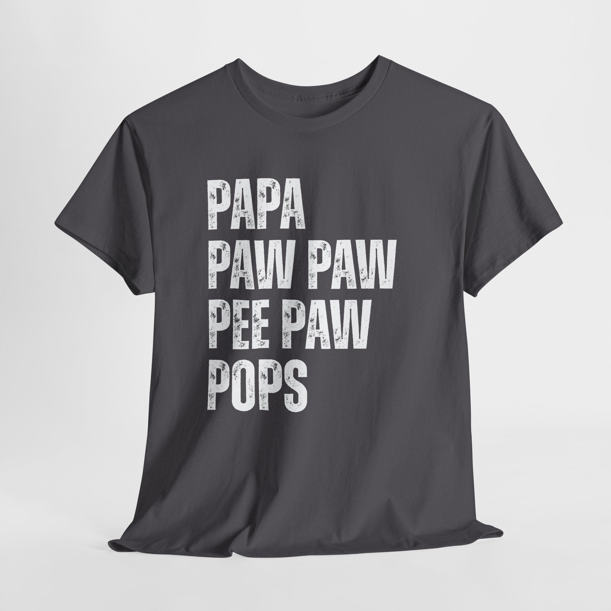 Papa Paww Paw Pee Paw Pops Unisex Heavy Cotton Tee