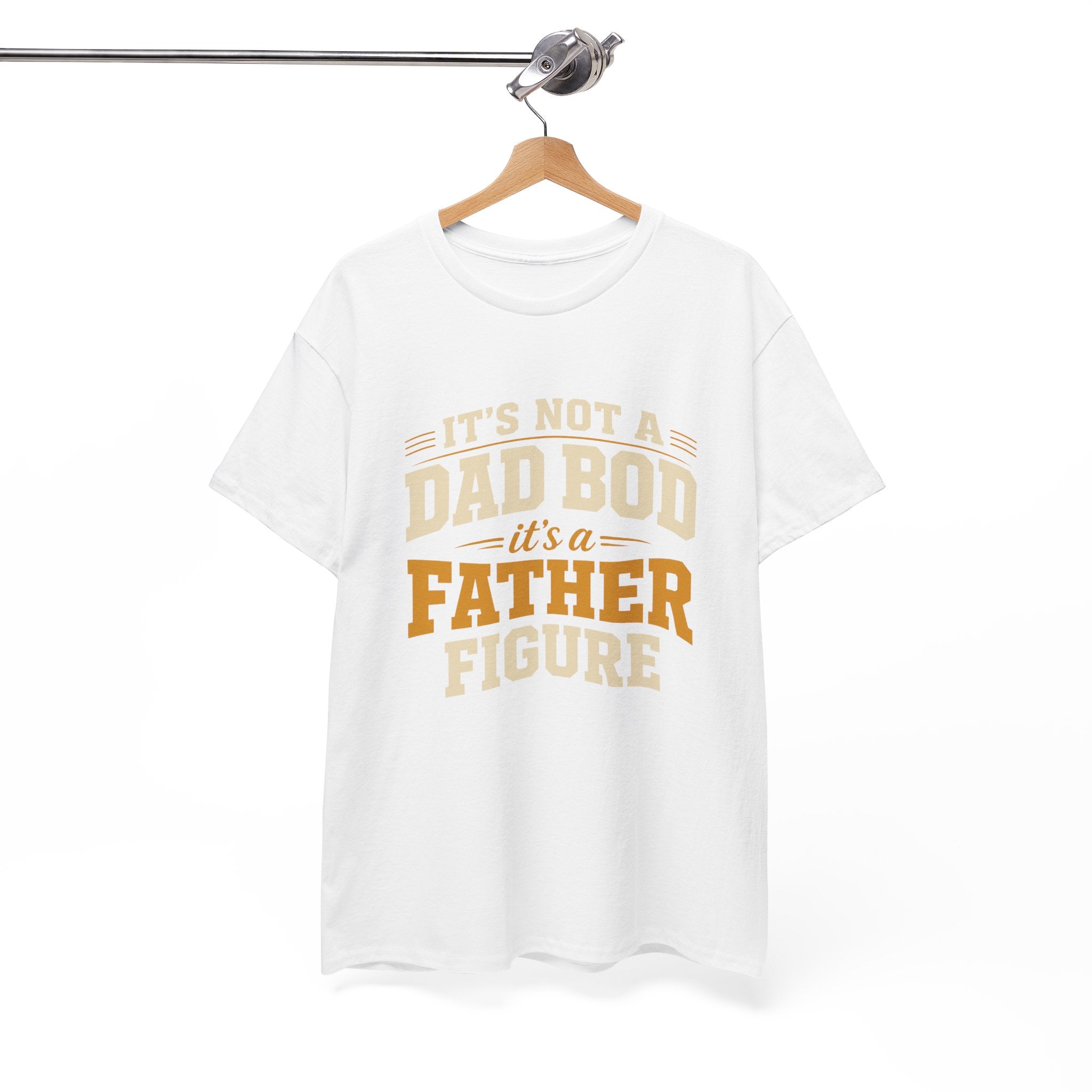 Its Not a Dad Bod Its a Father Figure Unisex Heavy Cotton Tee